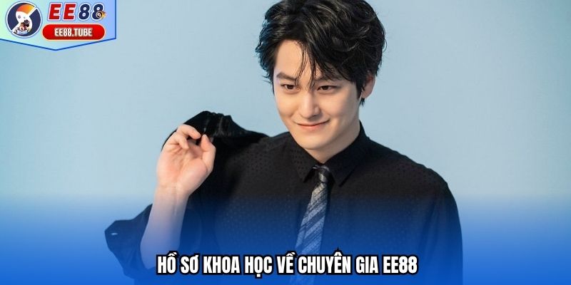 Hồ sơ khoa học về chuyên gia EE88