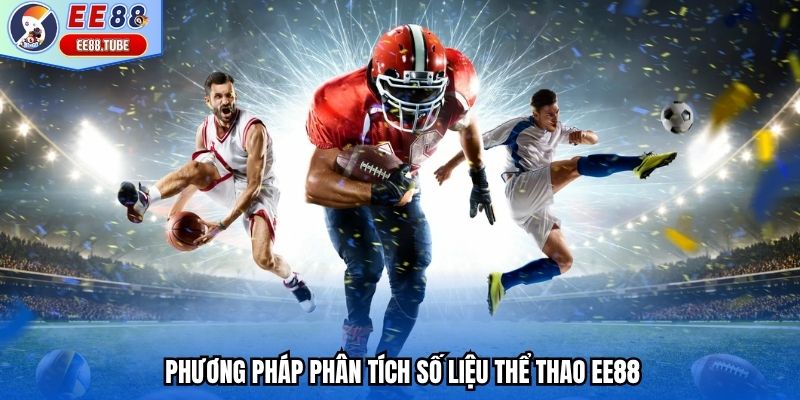 Phương pháp phân tích số liệu thể thao EE88